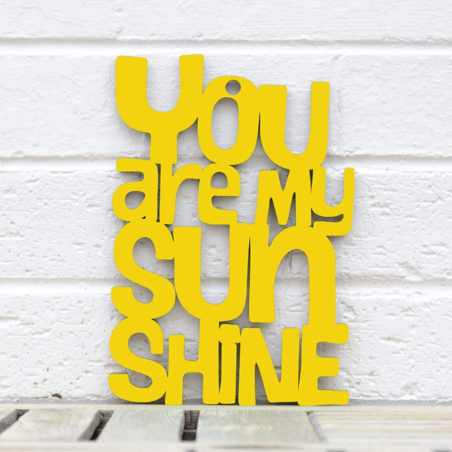 Spunky Fluff You are my Sunshine Decorative Wall Art Sign 15 Colors Image 1