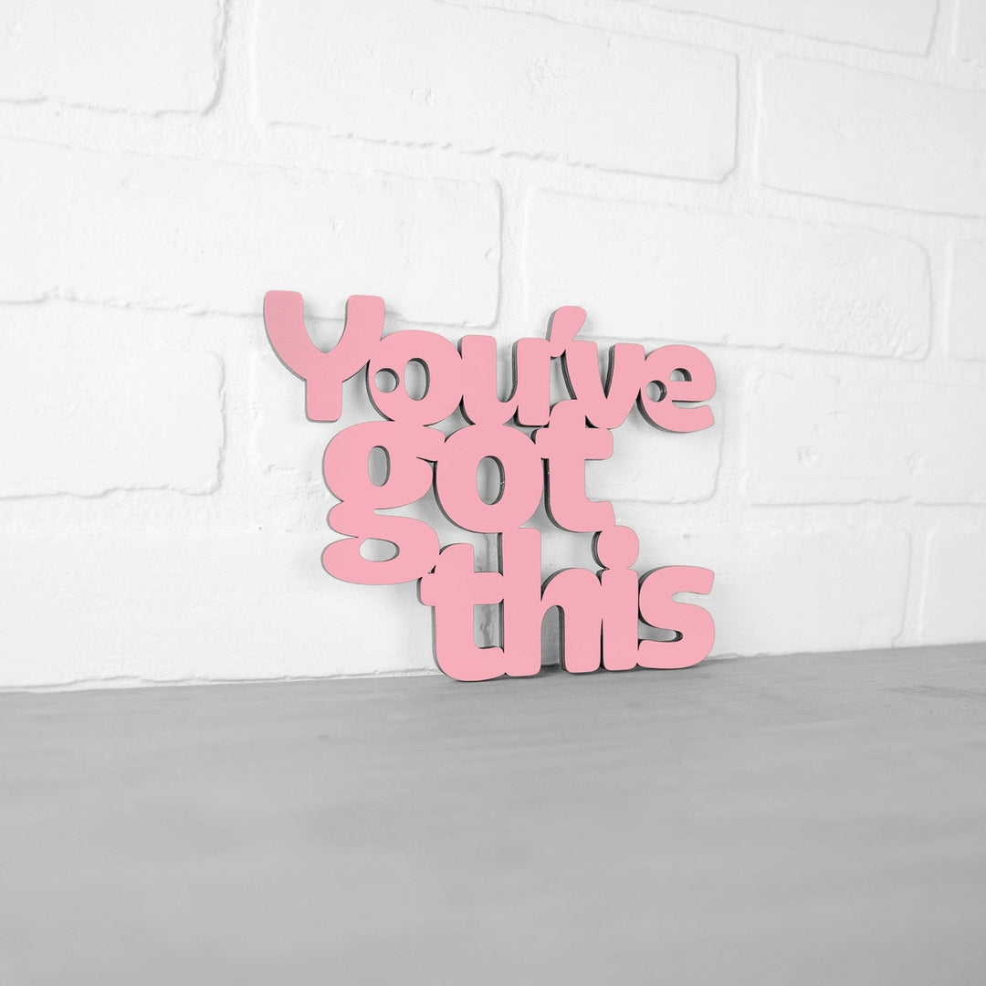 Spunky Fluff Youve Got This Decorative Wall Art Sign 15 Colors Image 5