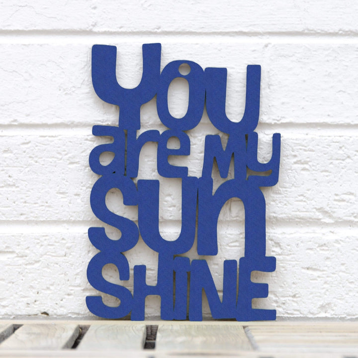 Spunky Fluff You are my Sunshine Decorative Wall Art Sign 15 Colors Image 8