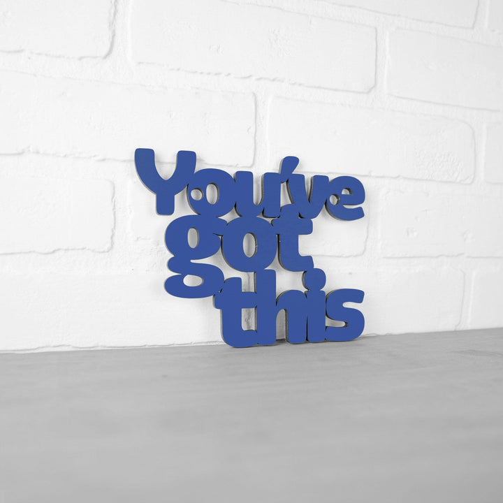 Spunky Fluff Youve Got This Decorative Wall Art Sign 15 Colors Image 10