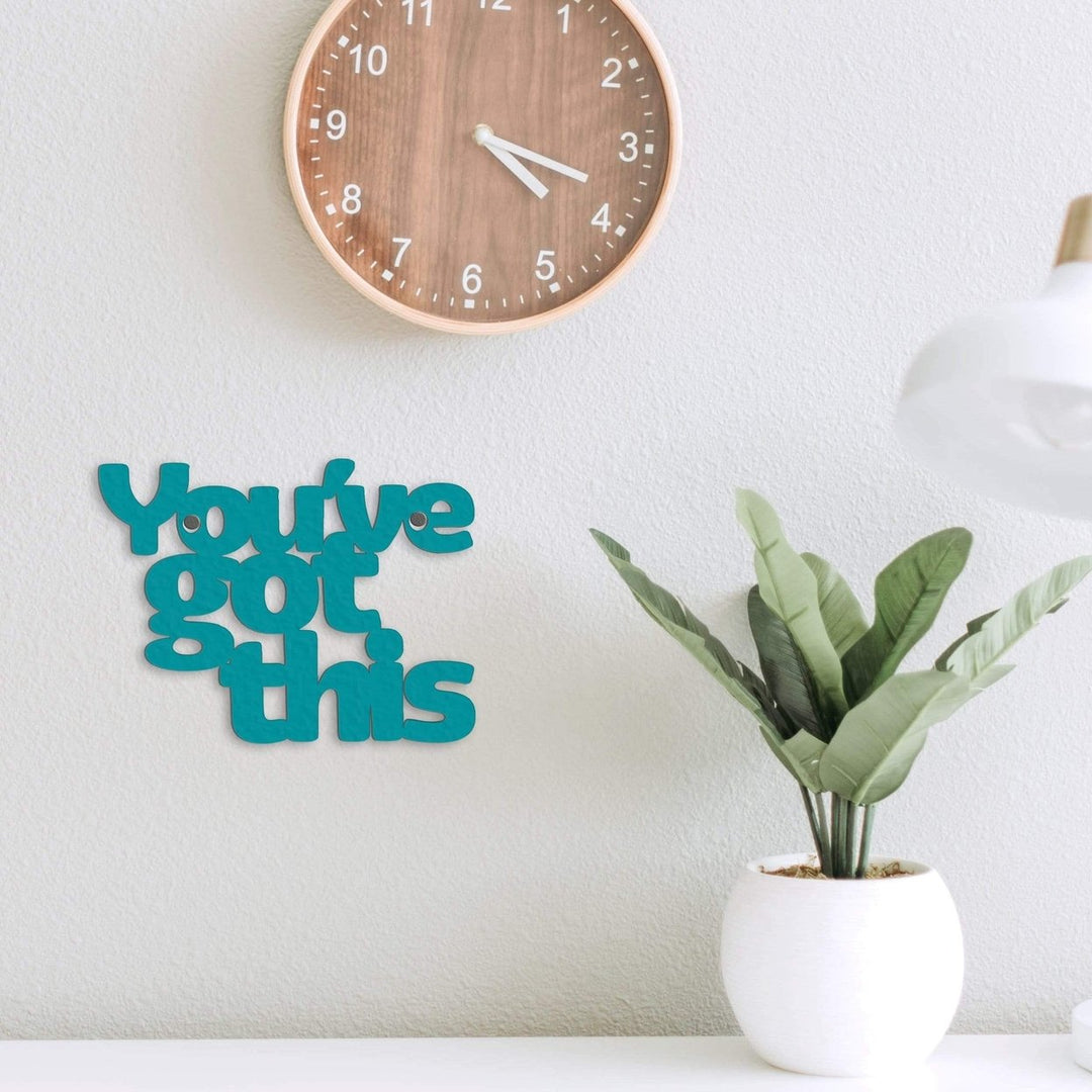 Spunky Fluff Youve Got This Decorative Wall Art Sign 15 Colors Image 1